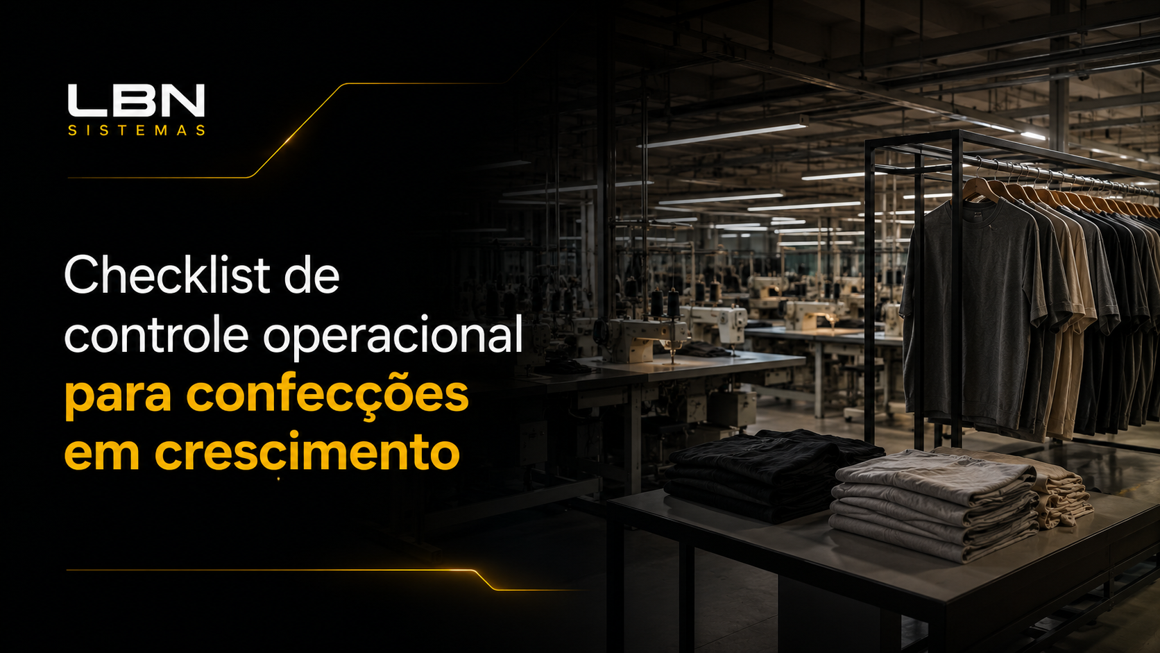 Checklist de controle operacional para confec&ccedil;&otilde;es em crescimento